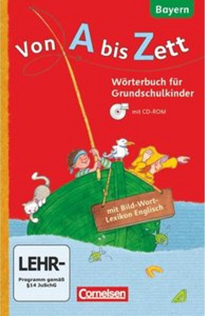 Von A bis Zett 1.-4. Jahrgangsstufe. Wörterbuch mit Bild-Wort-Lexikon Englisch und CD-ROM. Bayern 2014