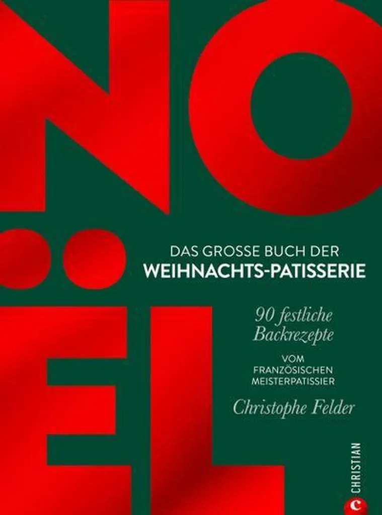 Livre de pâtisseries de Noël : 100 recettes festives et gourmandes
