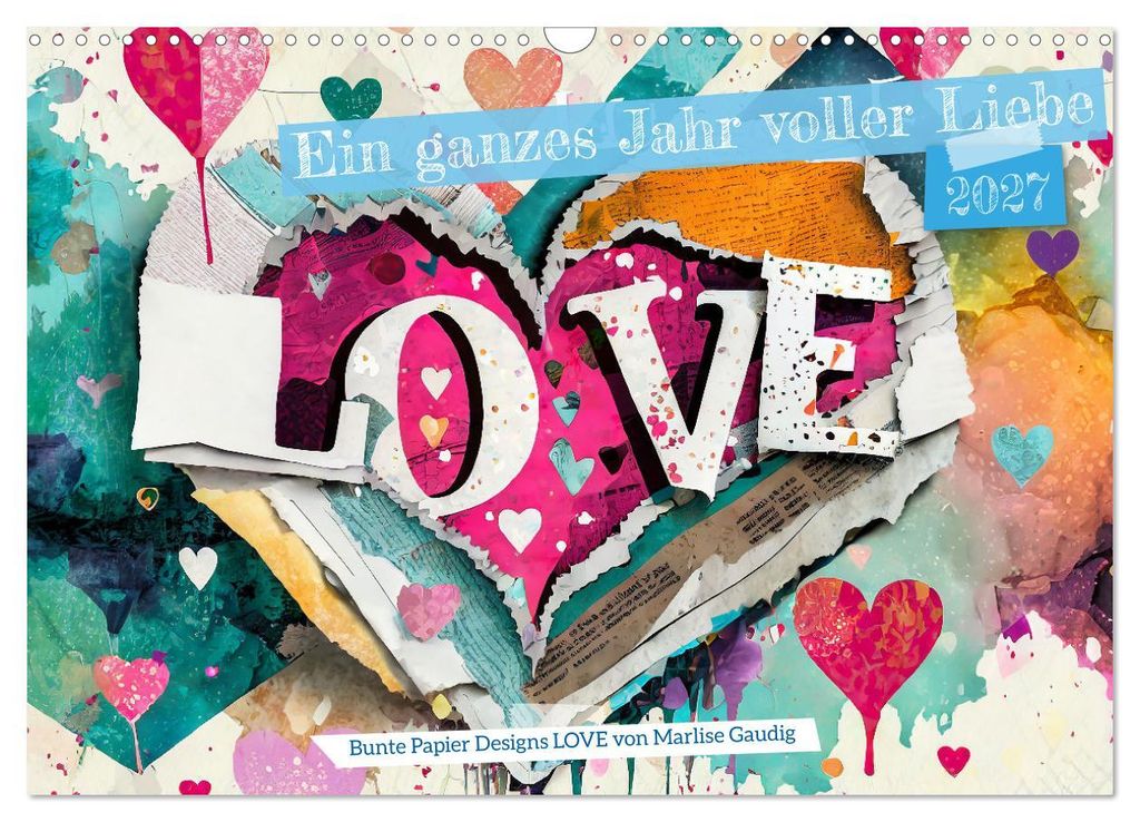 Ein ganzes Jahr voller Liebe (Wandkalender 2027 DIN A3 quer), CALVENDO Monatskalender