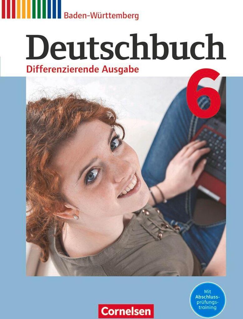 Deutschbuch Band 6: 10. Schuljahr - Differenzierende Ausgabe Baden-Württemberg - Bildungsplan 2016 - Schülerbuch