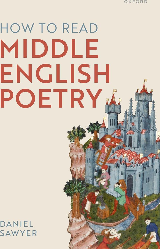 Sawyer, D: How to Read Middle English Poetry