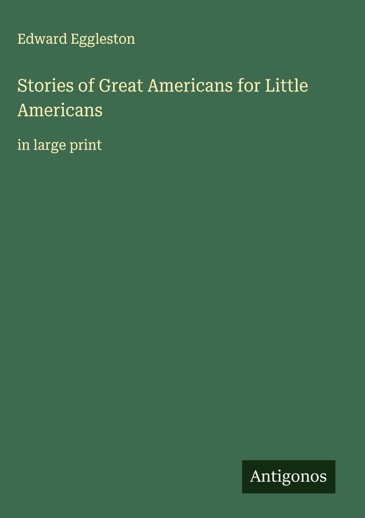 Geschichten von großen Amerikanern für kleine Amerikaner