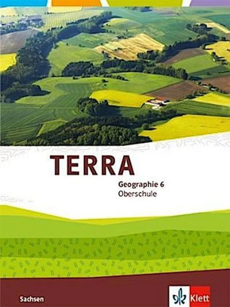 Apprendre la Géographie en 6e : Manuel TERRA Oberschule Sachsen Klett