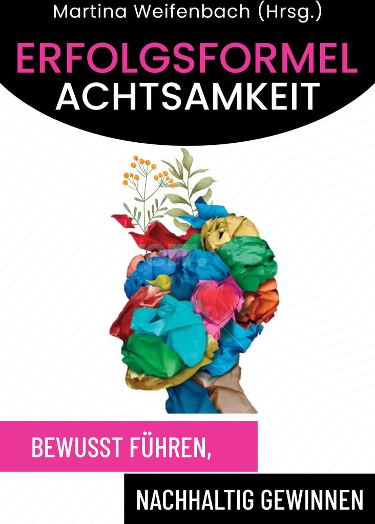 Erfolgsformel Achtsamkeit