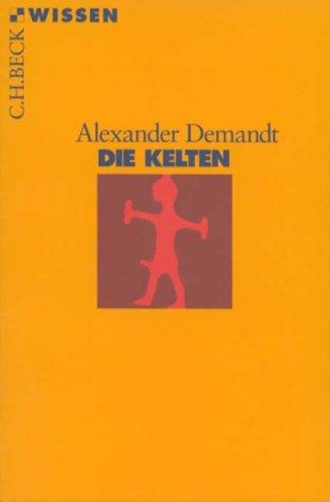 Die Kelten | Alexander Demandt