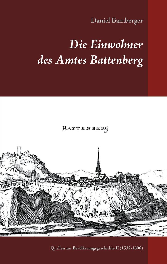 Die Einwohner des Amtes Battenberg, Band 2