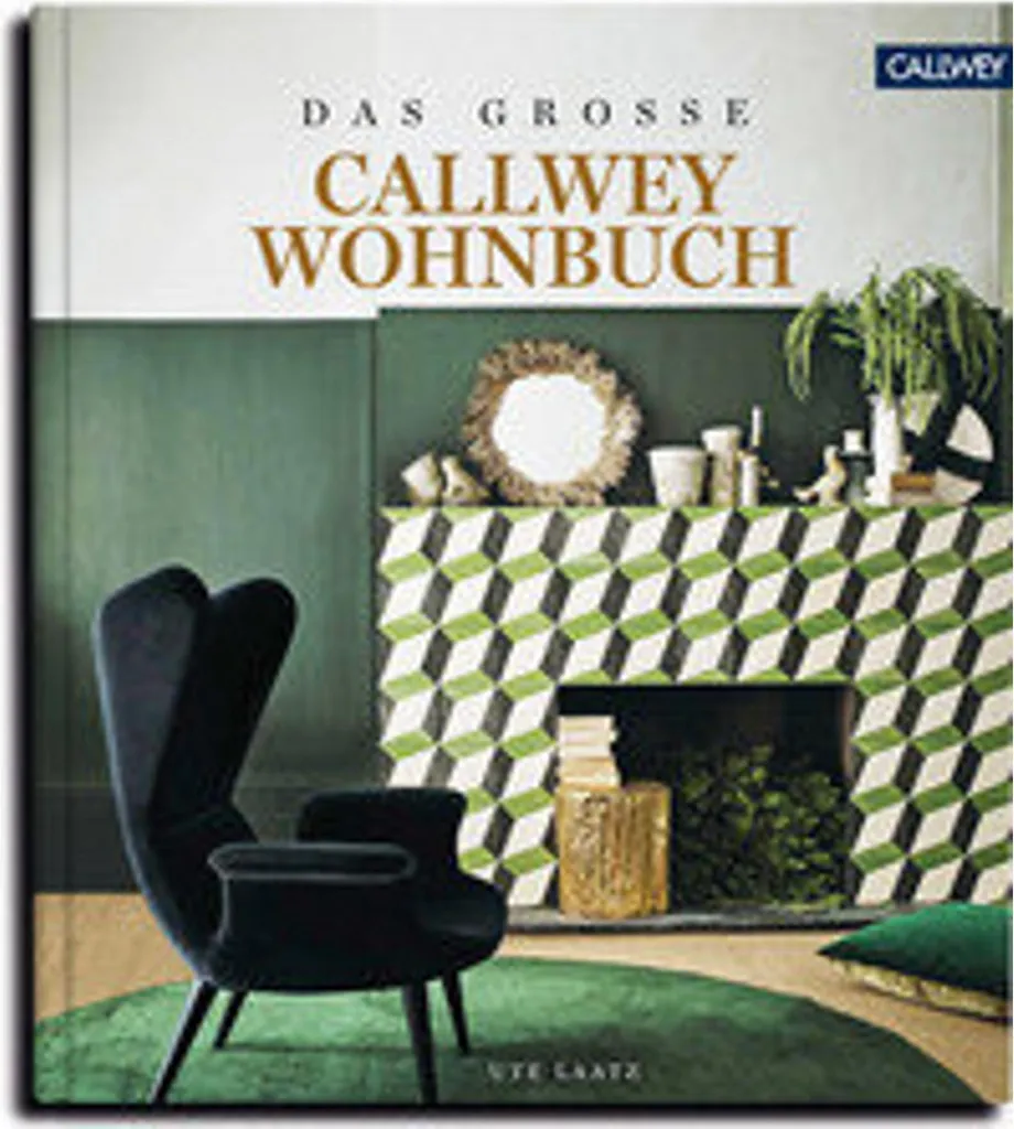 Livre de décoration Das Grosse Callwey Wohnbuch pour inspirer votre intérieur