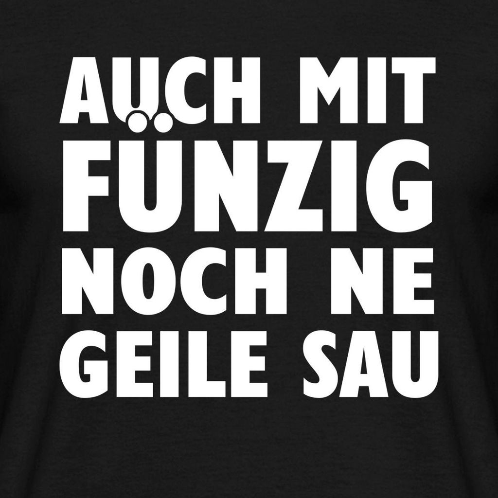 Spreadshirt 50. Geburtstag | Noch Ne Geile Sau Männer T-Shirt, 3XL, Schwarz