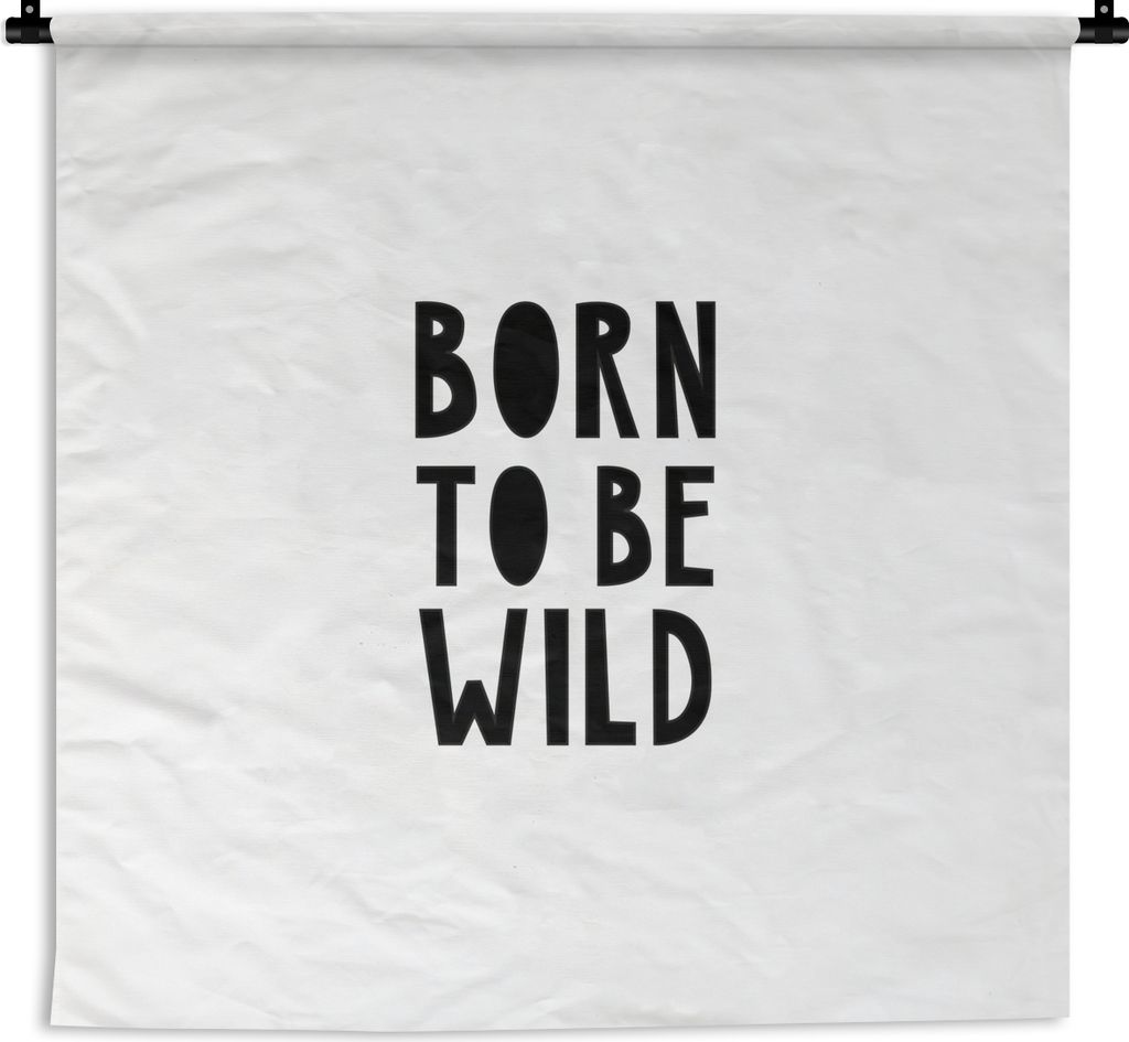 MuchoWow Wandteppich Wandbehang Zitate - Geboren um wild zu sein - Baby - Kinder - Sprichwörter 120x120 cm Tapisserie Dekoration Wandtuch - Mode...