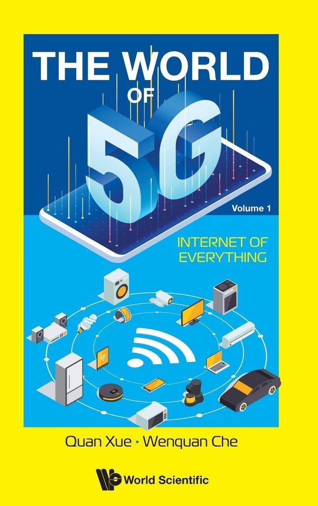 World Of 5G, The (V1) - Internet Of Everything