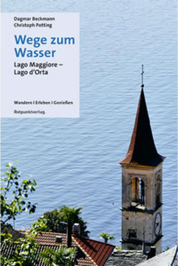 Wege zum Wasser : guide illustré avec cartes détaillées et itinéraires
