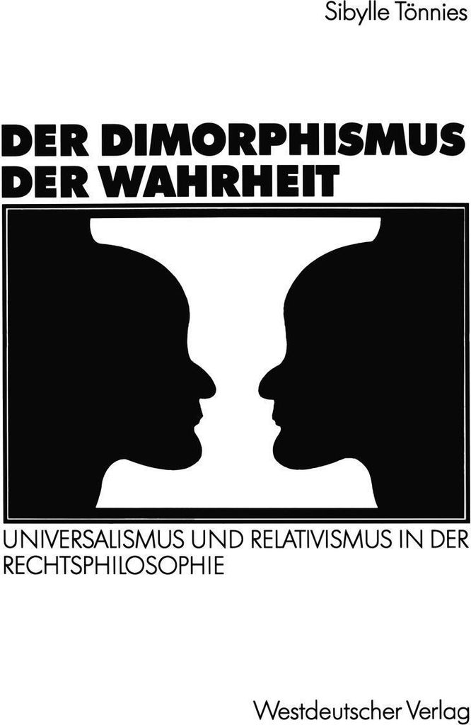 Der Dimorphismus der Wahrheit