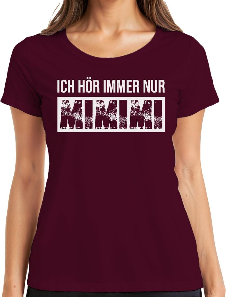 Ich hör immer nur Mimimi Lustiger Spruch Sarkasmus Büro Geschenk Damen T-Shirt, Burgundy, S