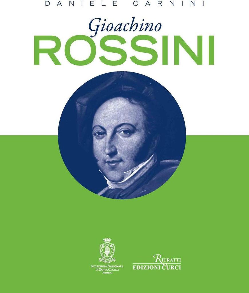 Carnini, D: Gioachino Rossini
