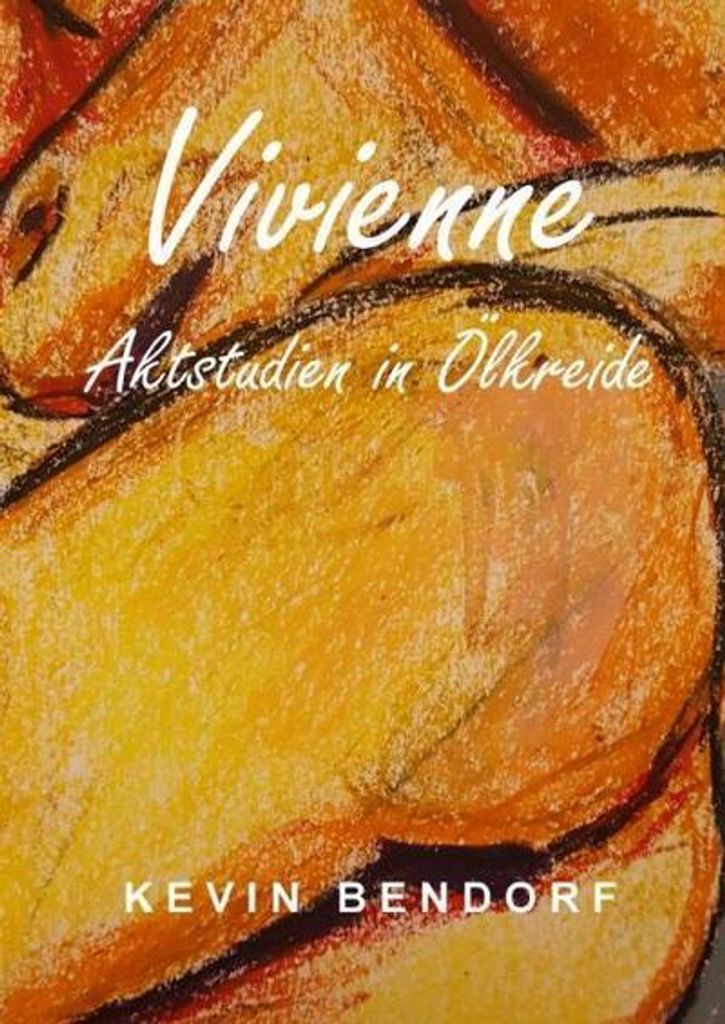 Vivienne - Aktstudien in Ölkreide