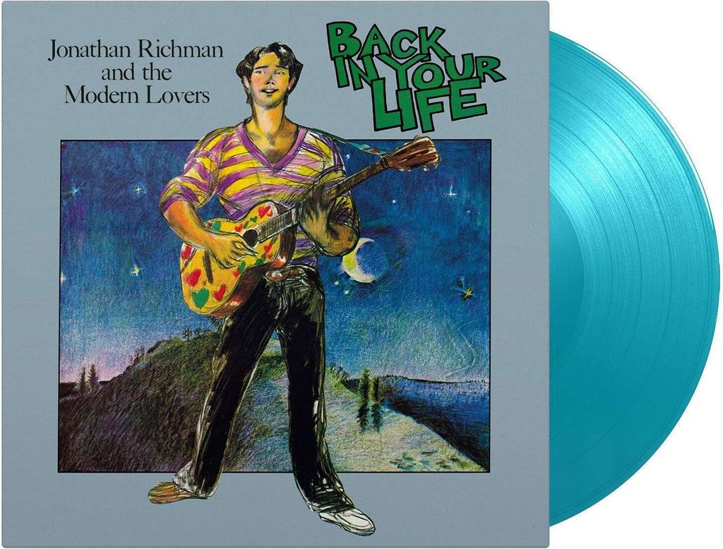 Jonathan Richman & The Modern Lovers: Back In Your Life (180g) (Limitierte, nummerierte Auflage) (Türkisfarbenes Vinyl)