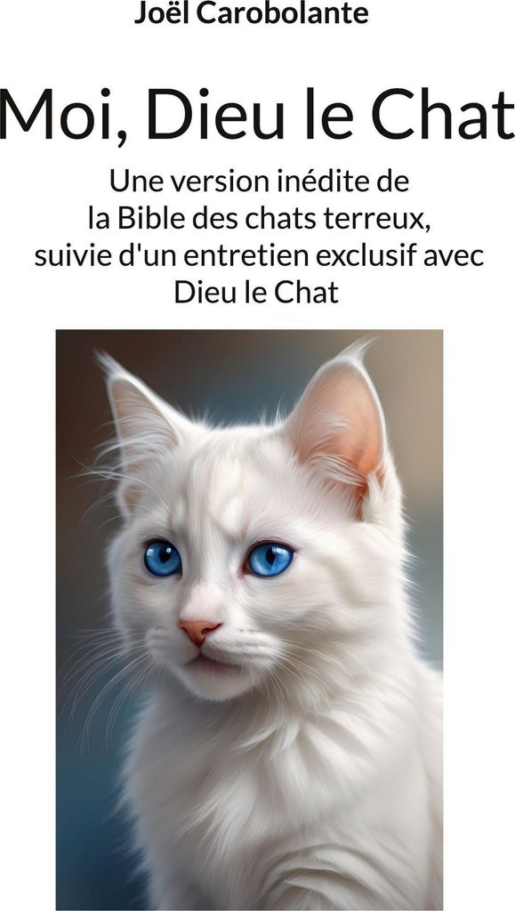 Ich, Gott die Katze