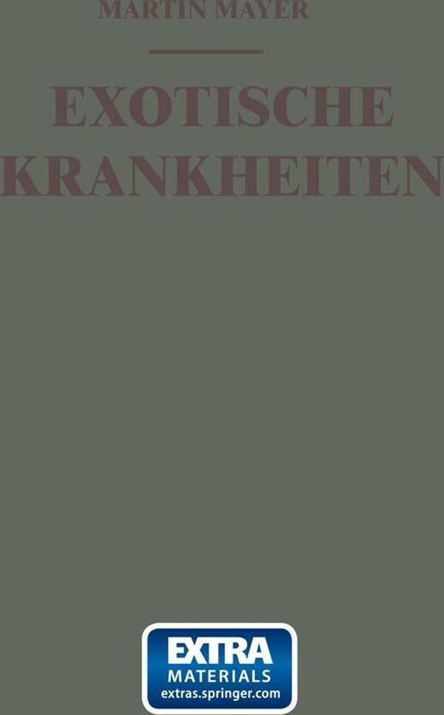 Exotische Krankheiten