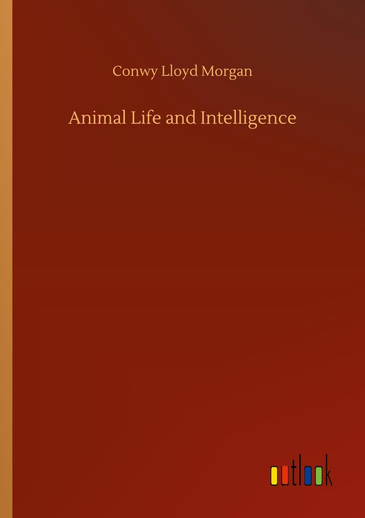 Animal Life and Intelligence