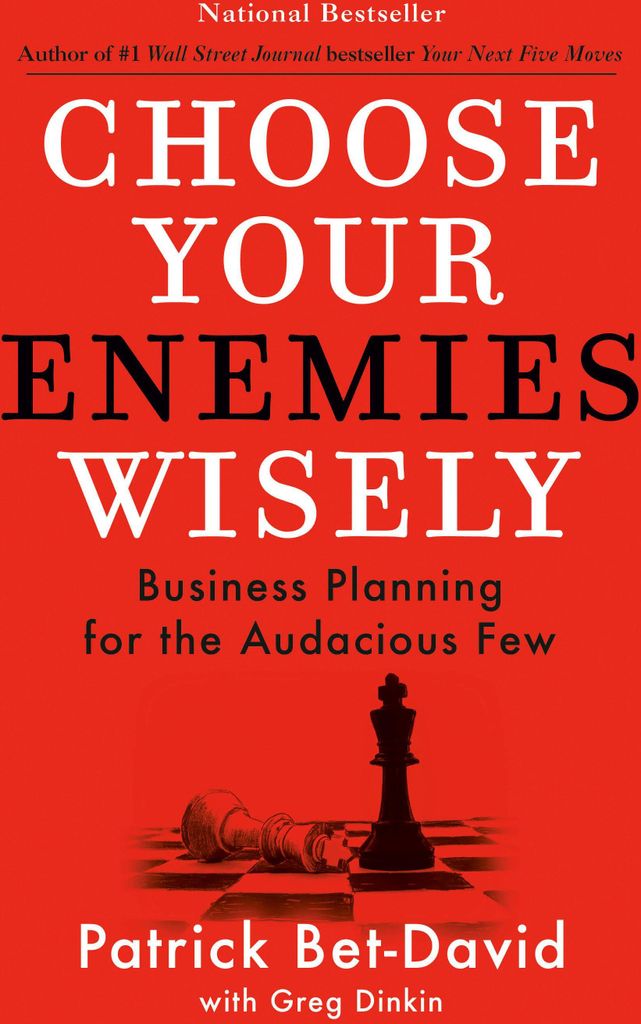 Choose Your Enemies Wisely