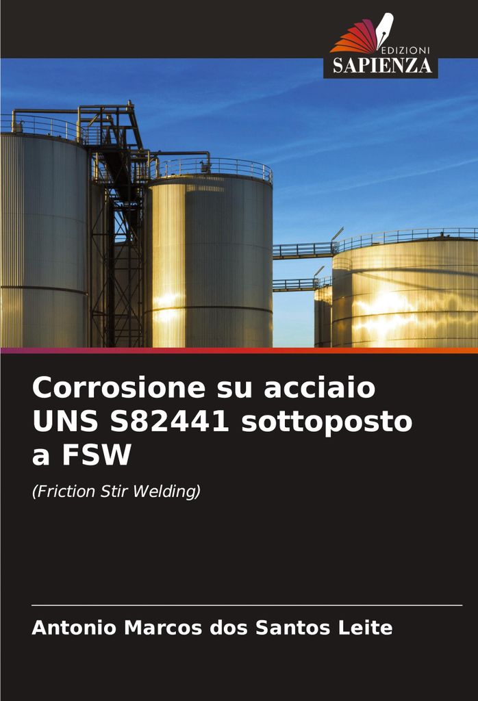 Corrosione su acciaio UNS S82441 sottoposto a FSW