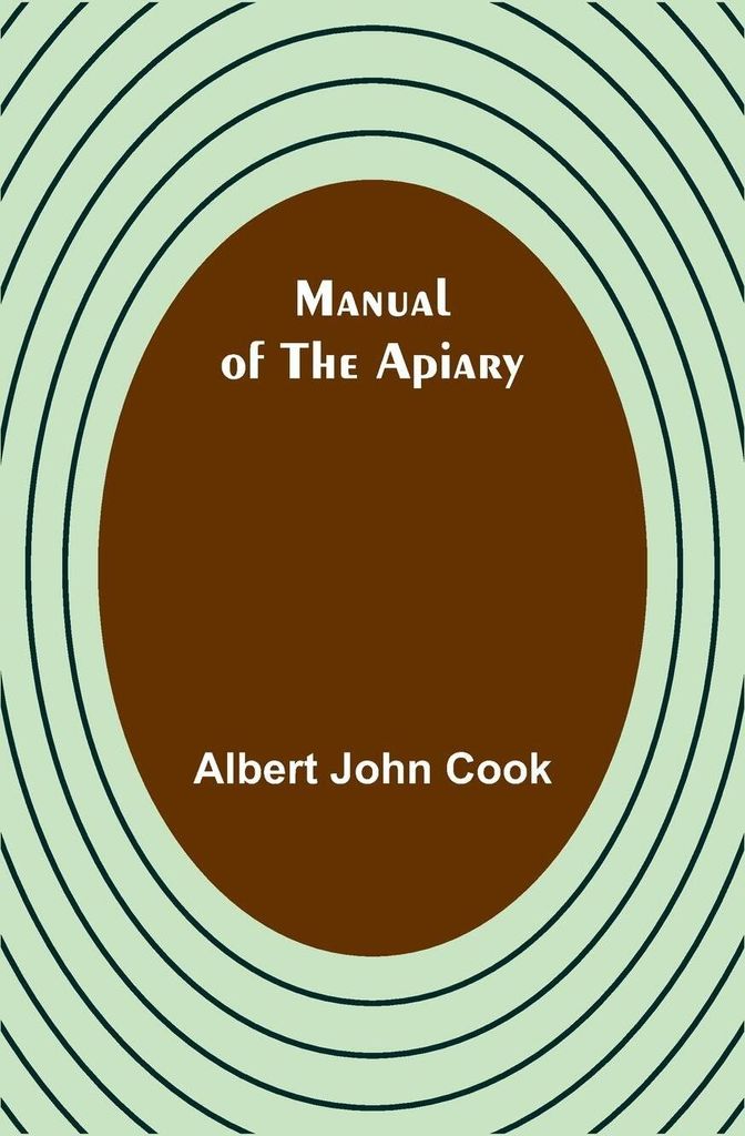 Manual of the apiary