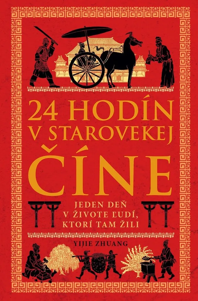 Comprendre la Chine ancienne : 24 heures de vie avec Yijie Zhuang Livre