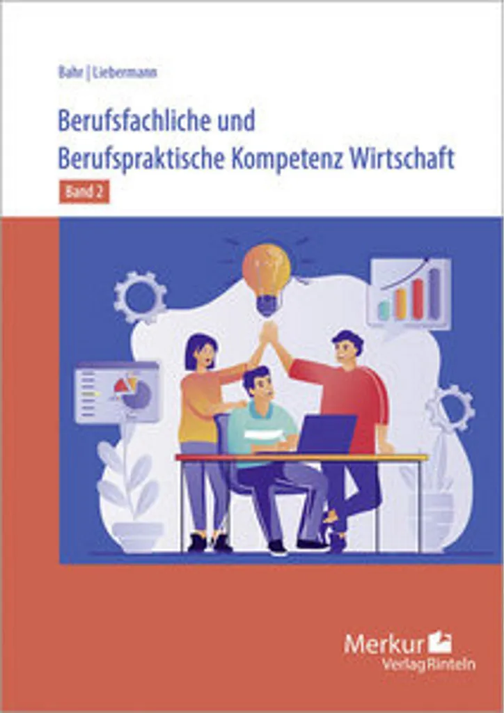 Réussir la Gestion en Bade-Wurtemberg : Kompetenz Wirtschaft Band 2
