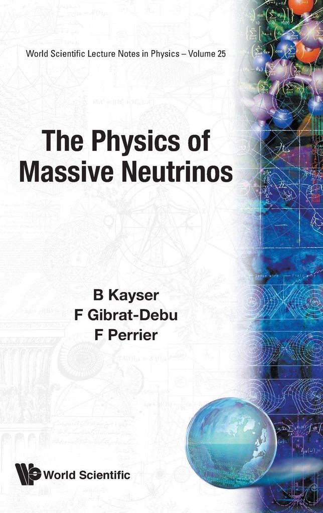 Physics Of Massive Neutrinos,The (V25)