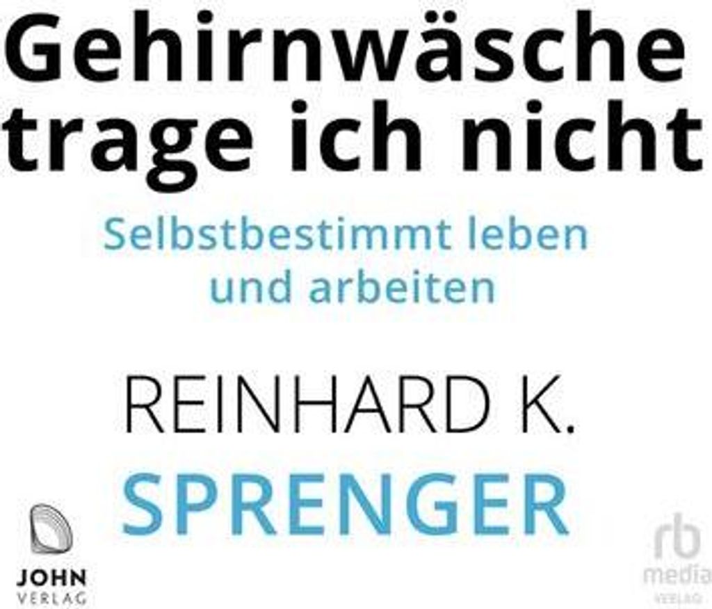 Gehirnwäsche trage ich nicht, Audio-CD, MP3