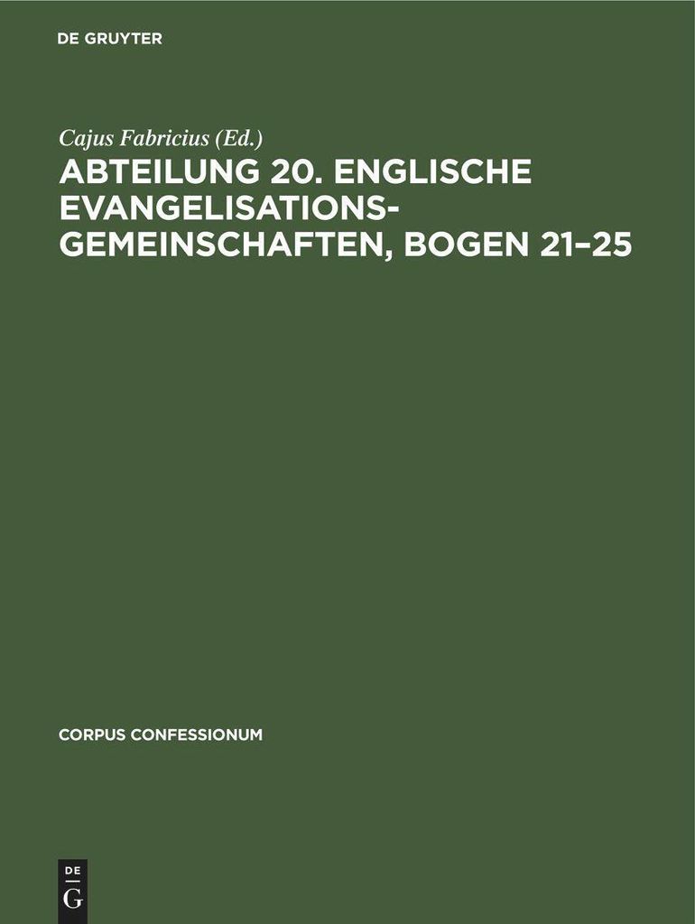 Abteilung 20. Englische Evangelisationsgemeinschaften, Bogen 21-25