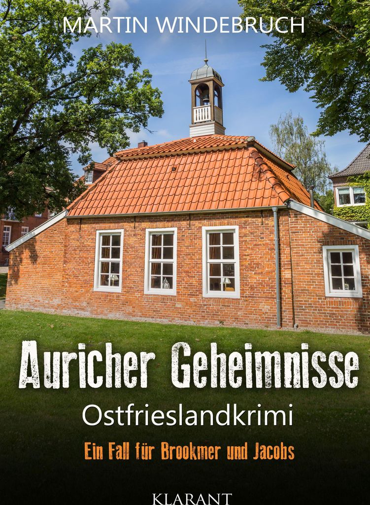 Auricher Geheimnisse. Ostfrieslandkrimi