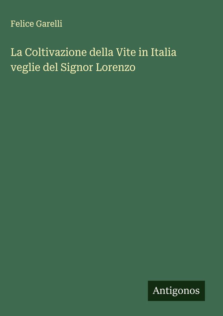 Der Anbau von Reben in Italien von Signor Lorenzo