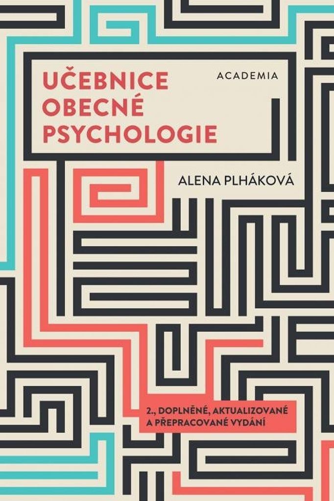 Učebnice obecné psychologie (Plháková Alena)