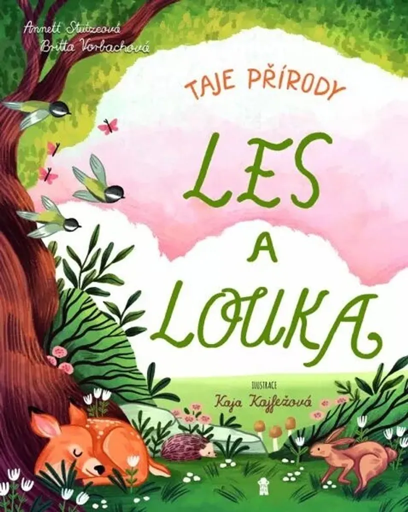 Taje přírody : Les a louka par Stützeová Annett - Livre nature enfant