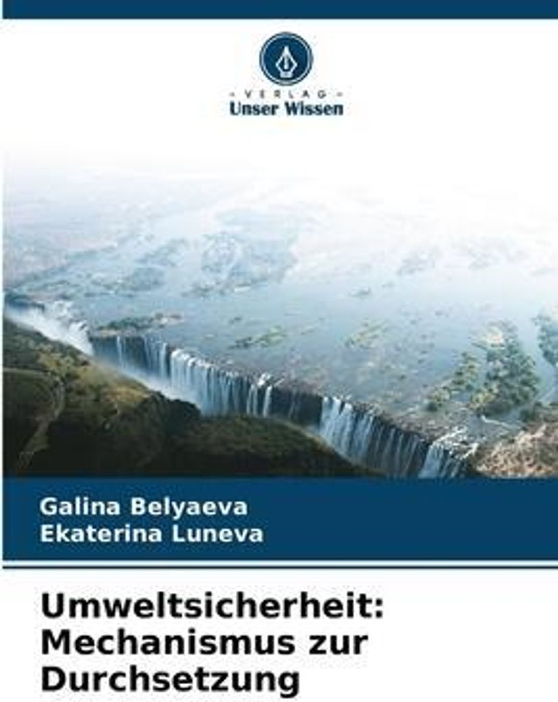 Umweltsicherheit: Mechanismus zur Durchsetzung