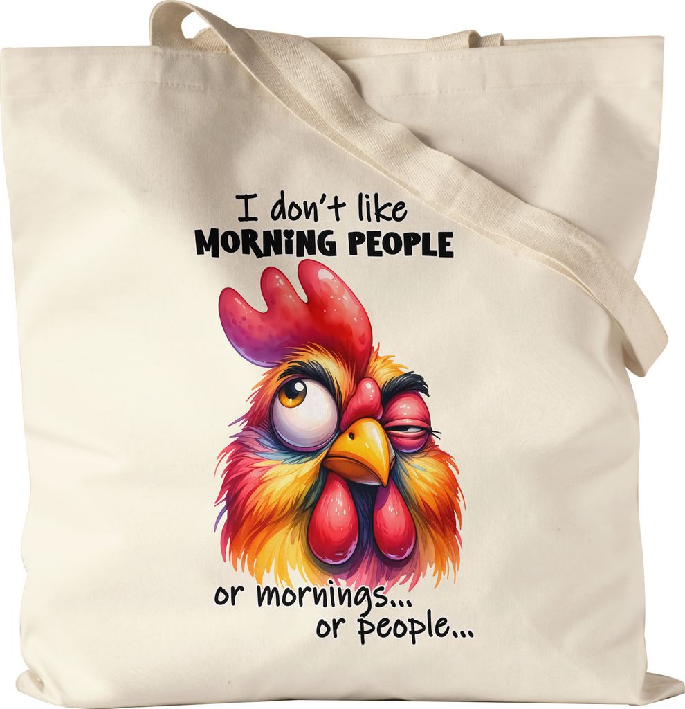 I Don't Like Morning People Jutebeutel Lustiges Huhn Morgenmuffel Humor Geschenk Idee