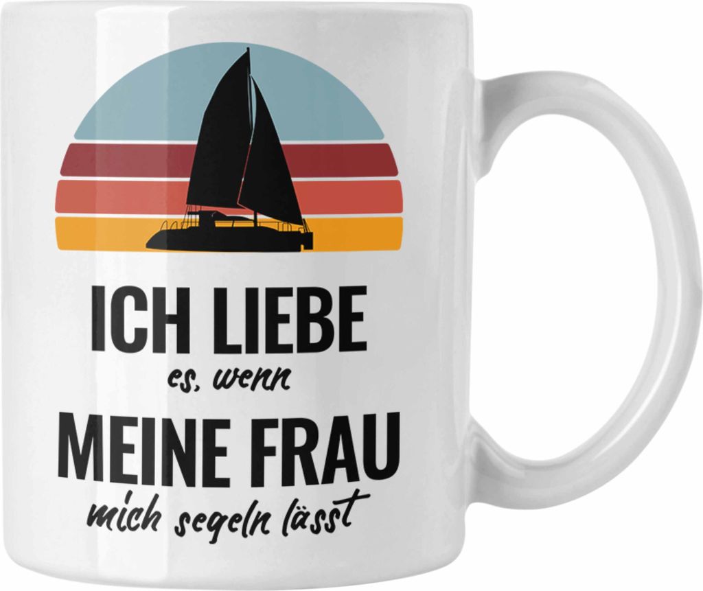 Trendation - Segeln Geschenk Tasse Mir Reichts Ich Geh Segeln Geschenkidee für Segler Kaffeetasse Besonders Segelboot Männer (Weiß)