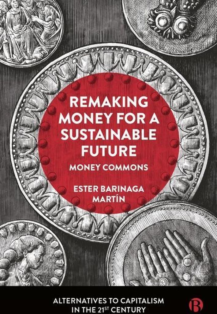 Remaking Money for a Sustainable Future