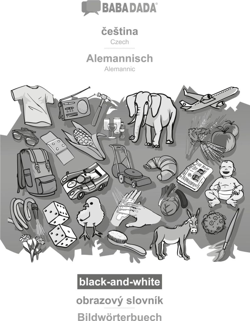 BABADADA black-and-white, ¿e¿tina - Alemannisch, obrazový slovník - Bildwörterbuech