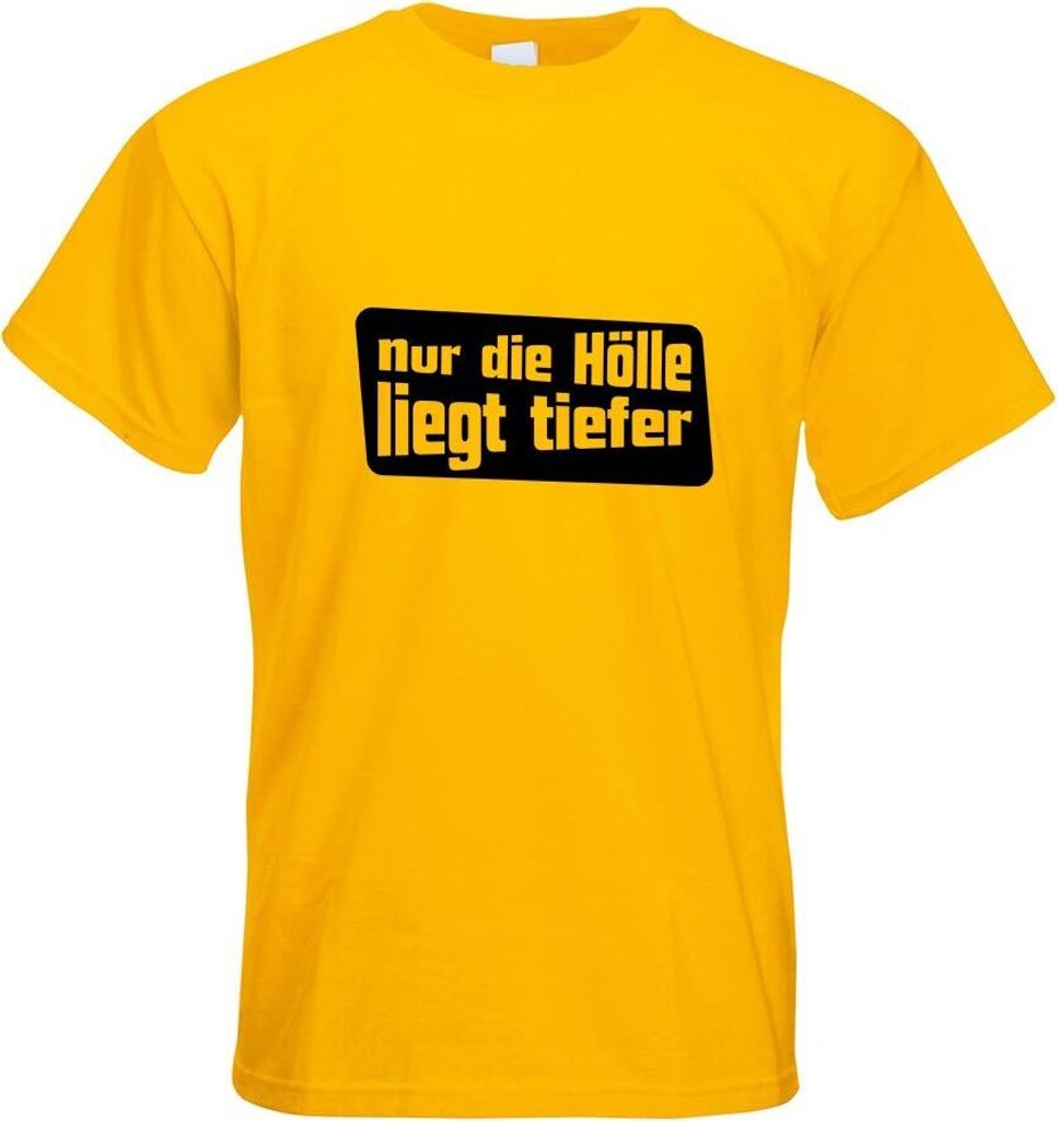 Kiwistar - T-Shirt - gelb - Nur die Hölle liegt tiefer Motiv Bedruckt Funshirt Design Print - mit Motiv Bedruckt - Funshirt Design - Sport - Freiz...