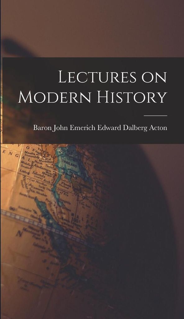 Lectures on Modern History