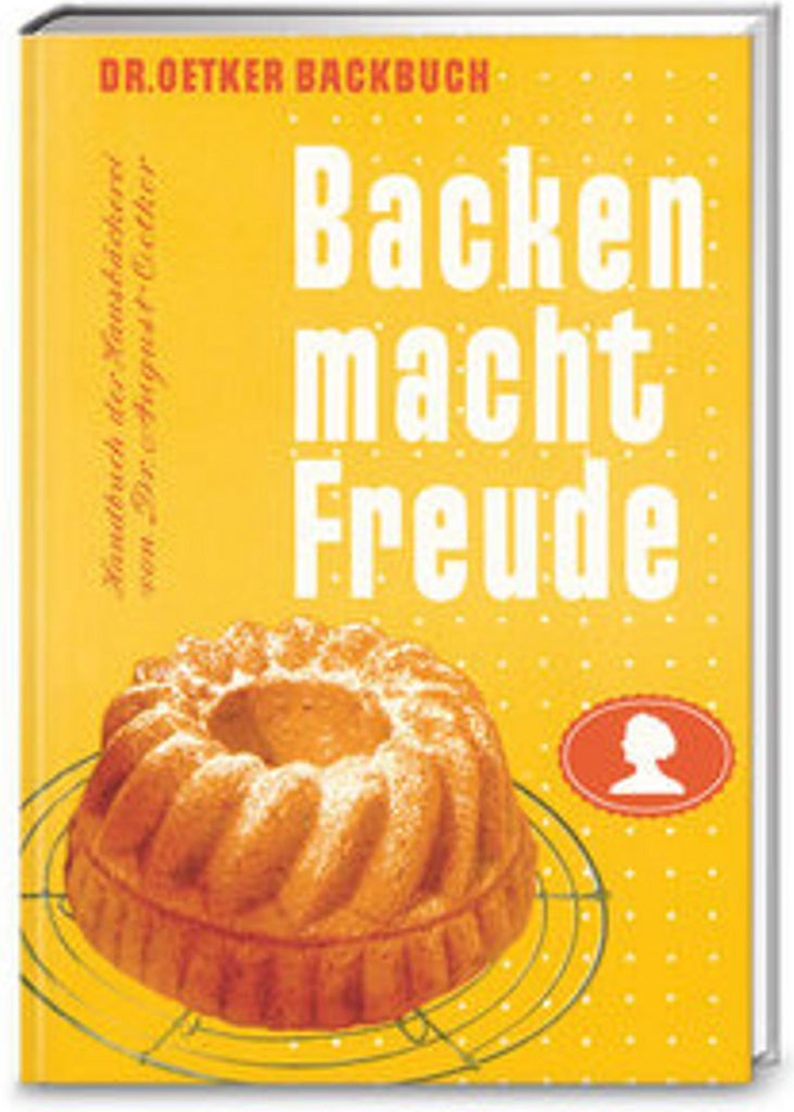 Backen macht Freude - Reprint 1952