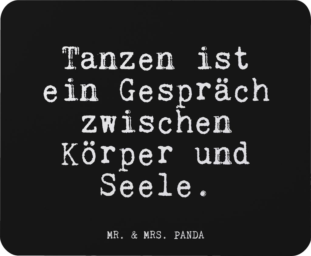Mr. & Mrs. Panda Mousepad Tanzen ist ein Gespräch... - Schwarz - Geschenk, Freundin, laptop mauspad, Party, mousematte, Mouse Pad, Sprüche, Tänz...