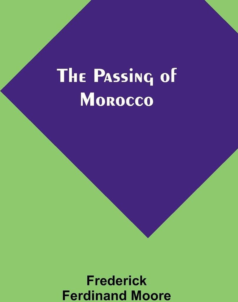 The Passing of Morocco