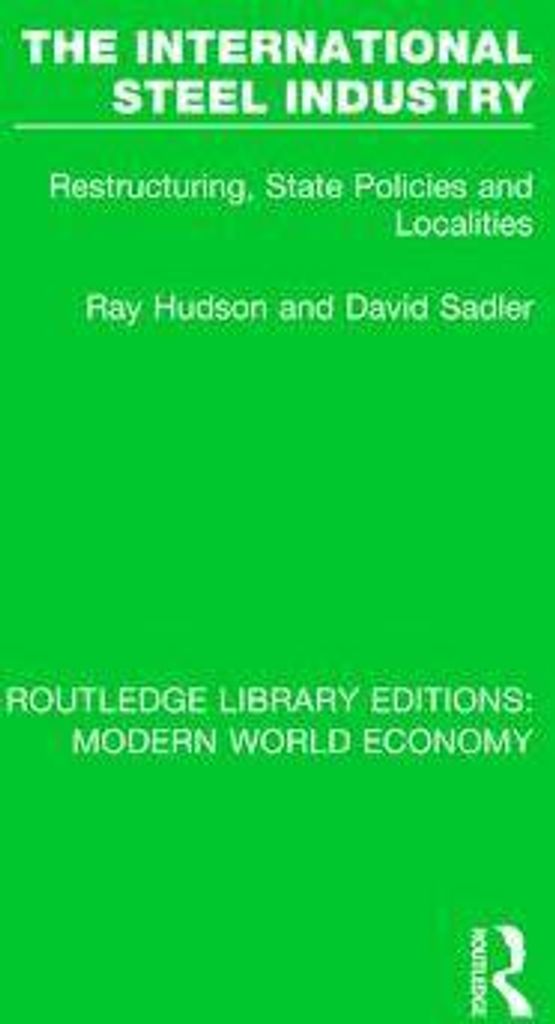 Sadler, D: International Steel Industry
