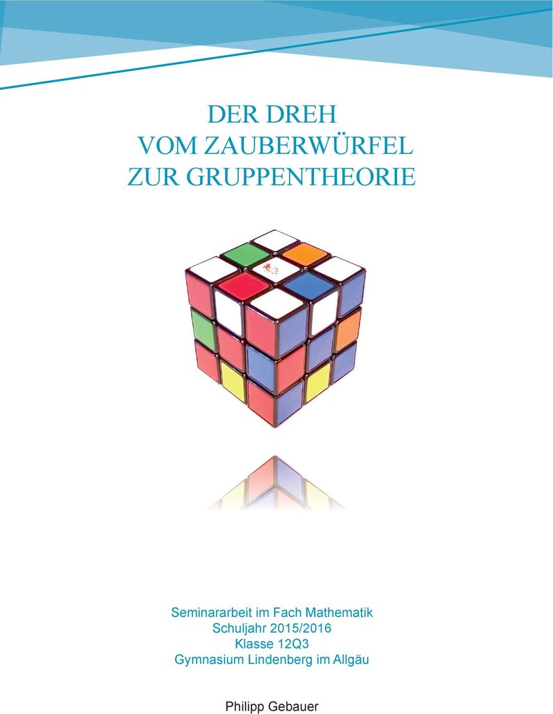 Der Dreh vom Zauberwürfel zur Gruppentheorie