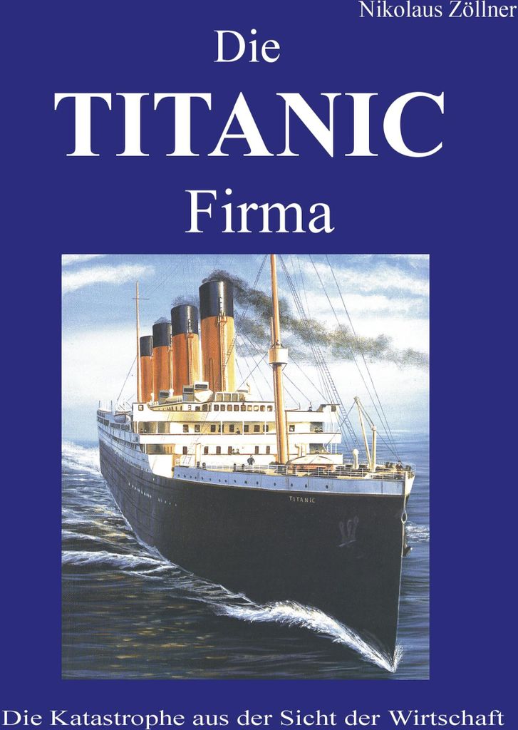 Die TITANIC Firma