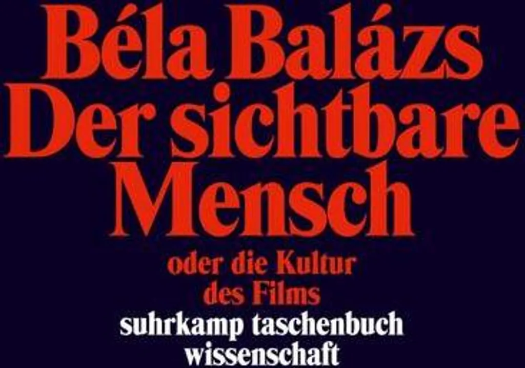 Der sichtbare Mensch analyse du gros plan et langage visuel au cinéma