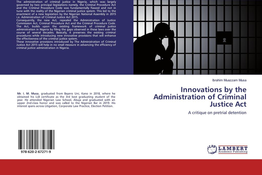 Innovations by the Administration of Criminal Justice Act